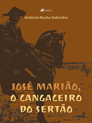 cover image of José Marião, o cangaceiro do Sertão